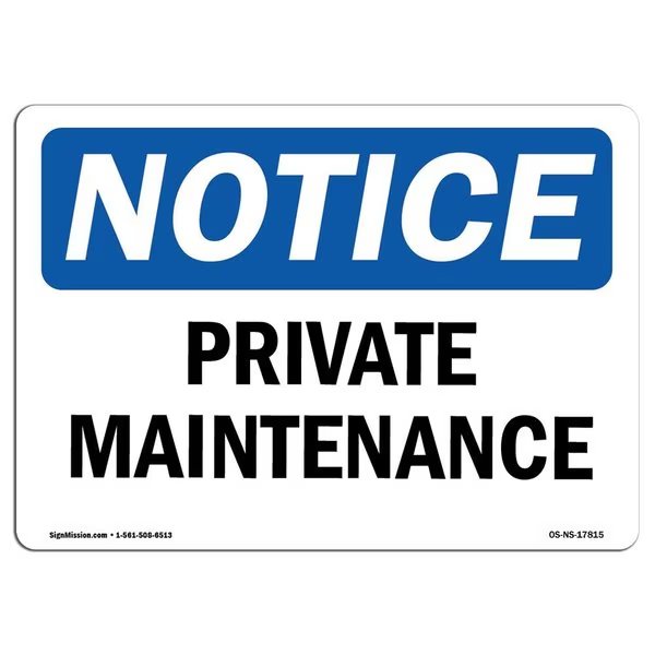 Safety Sign, OSHA Notice, 12